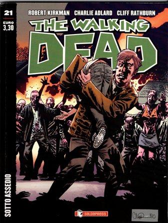 The Walking Dead #21   Sotto assedio (Kirkman, Adlard, Rathburne)   The Walking Dead SaldaPress Robert Kirkman Invincible Charlie Adlard 