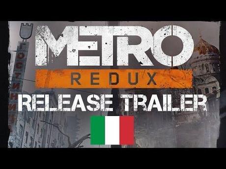Disponibile il trailer di lancio per Metro: Redux
