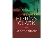 Prossima Uscita notte ritorna” Mary Higgins Clark