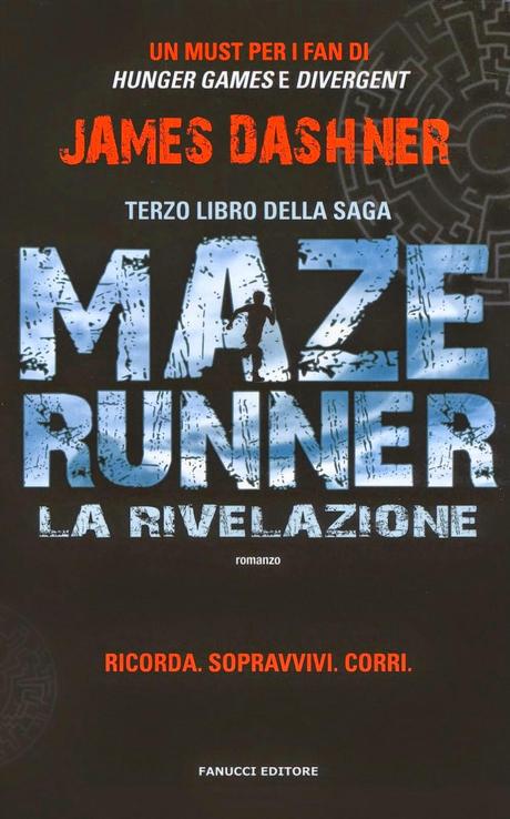 ANTEPRIMA: The maze runner La rivelazione di James Dashner