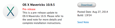 Apple rilascia OS X Mavericks 10.9.5  Build 13F24 agli sviluppatori