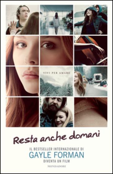 Recensione - Resta anche domani di Gayle Forman