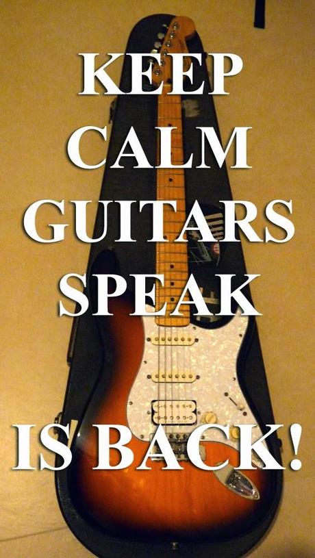 Keep calm and ... Guitas Speak is back