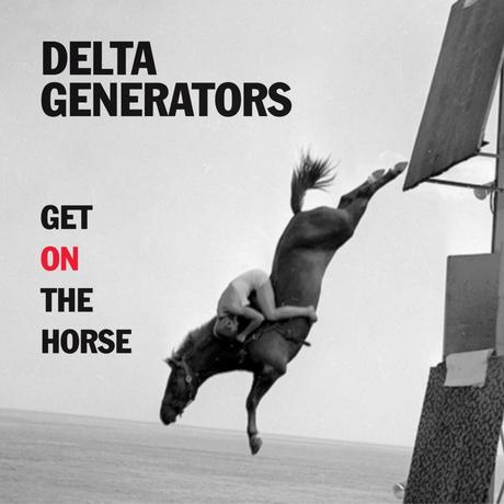 DELTA GENERATORS GET ON THE HORSE