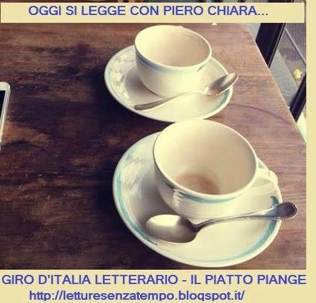 Giro d'Italia Letterario  30 agosto...Piero Chiara ed Il piatto piange...