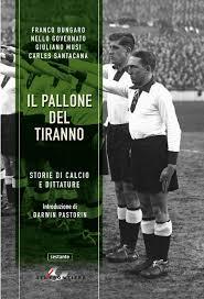 E i tiranni scoprirono il calcio