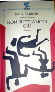 non buttiamoci giù, di Nick Hornby