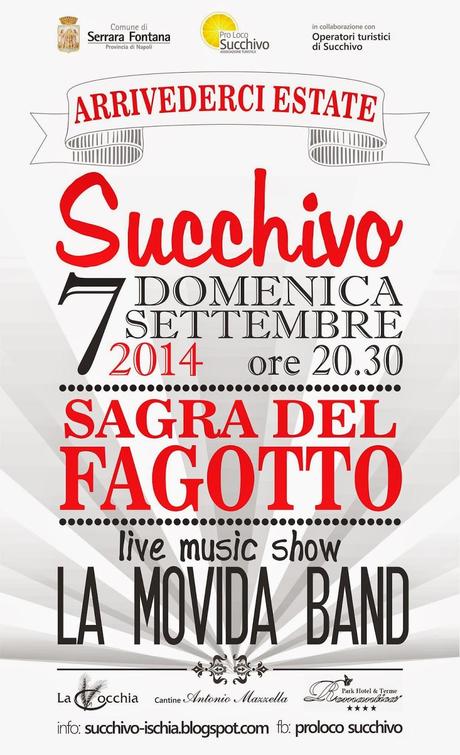 Arrivederci Estate - Sagra del Fagotto Succhivese 2014