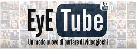 Continuano le selezioni per EyeTube, la nuova sezione dedicata agli aspiranti video producer