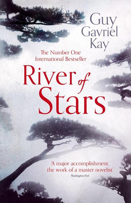 Guy Gavriel Kay: River of Stars