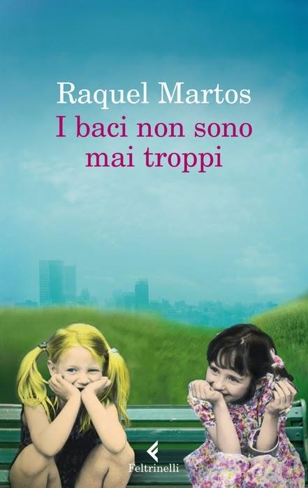 I baci non sono mai troppi - Raquel Martos