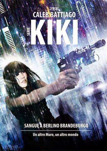 Anteprima: Kiki - Sangue a Berlino - Brandeburgo di Caleb Battiago