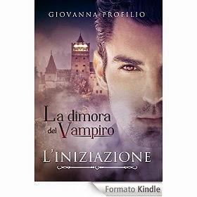 La dimora del vampiro, di Giovanna Profilio