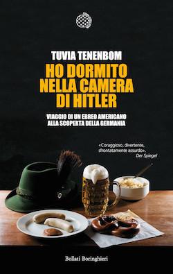 Recensione di Ho dormito nella camera di Hitler di Tuvia Tenenbom