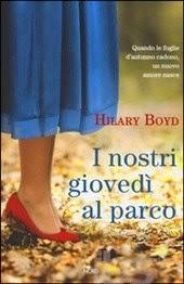 LA LISTA DEI DESIDERI: I NOSTRI GIOVEDI' AL PARCO DI HILARY BOYD