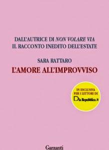 L'AMORE ALL'IMPROVVISO - SARA RATTARO