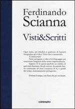 Ferdinando Scianna a Spazio Tadini presenta per la prima volta a Milano: “Visti&Scritti ” 23 settembre 2014 ore 21