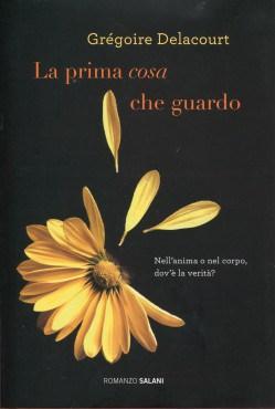 9788867157266_la_prima_cosa_che_guardo