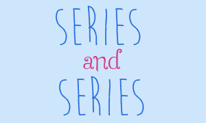 Series & Series #2: Anna and the French Kiss di Stephanie Perkins