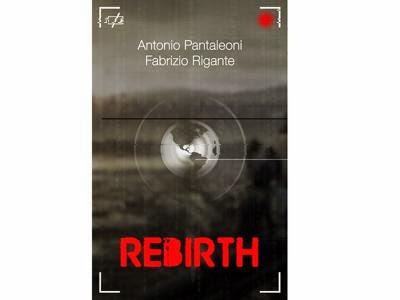 Rebirth, di Pantaleoni & Rigante