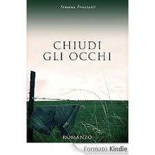 CHIUDI GLI OCCHI (e scrivi un libro)