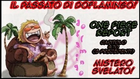 One Piece Report - Capitolo 760: Il segreto di Doflamingo!