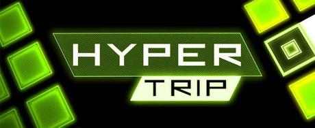 8SjXiqY Hyper Trip per iOS e Android   da perderci la testa!