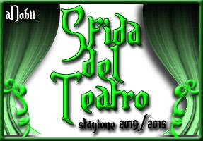 Torna la SFIDA DEL TEATRO! stagione 2014/2015