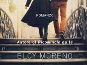 Recensione Lungo strade della nostra vita Eloy Moreno