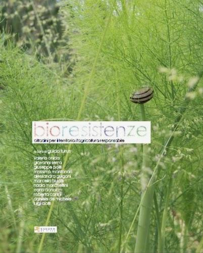 “Bioresistenze - cittadini per il territorio: l’agricoltura responsabile” libro Cia-MoVi