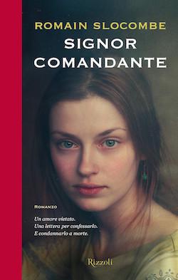 Recensione di Signor Comandante di Romain Slocombe