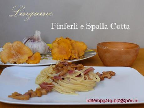 Linguine con Finferli e Spalla Cotta