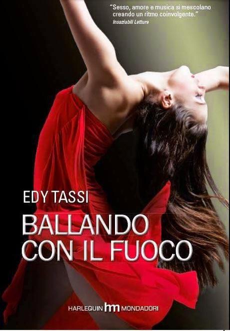 Recensione, BALLANDO CON IL FUOCO di Edy Tassi