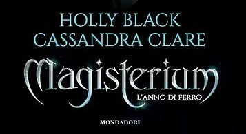 News: Magisterium - L'anno di ferro di Cassandra Clare e Holly black Cover Reveal