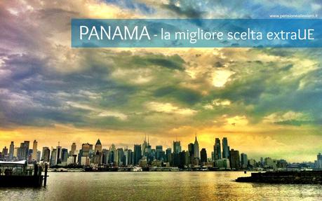 PANAMA: prima scelta dei pensionati all'estero extra-UE