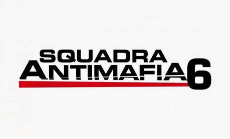 Seconda puntata di Squadra Antimafia 6 - Lunedì 15 settembre 2014