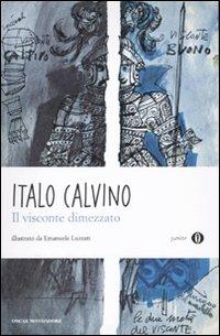 Italo Calvino: Il visconte dimezzato