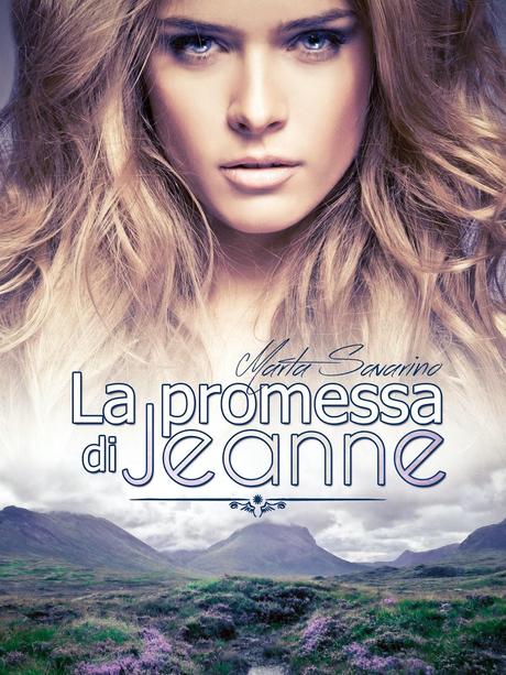 [Anteprima] La promessa di Jeanne di Marta Savarino