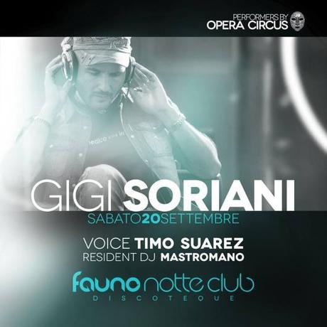 20/9 Gigi Soriani + Opera Circus @ Fauno Notte Club Sorrento (Na)