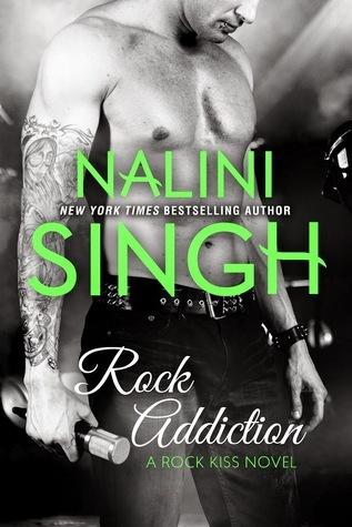Rock Addiction by Nalini Singh - Rock Kiss 1