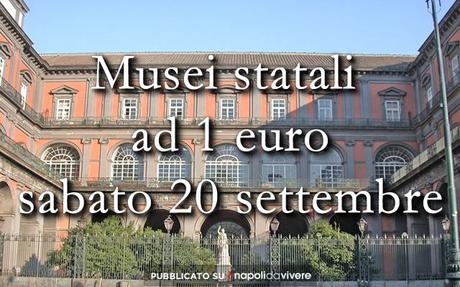 Musei statali ad 1 euro sabato 20 settembre 2014