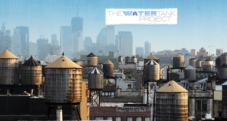 The Water Tank Project @Manhattan - Let's get tanked