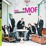 MOF, recensione di “Fried Generation”