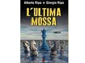 Nuove Uscite “L'ultima mossa” Alberto Giorgio Ripa