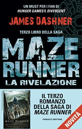 maze runner 3. la rivelazione