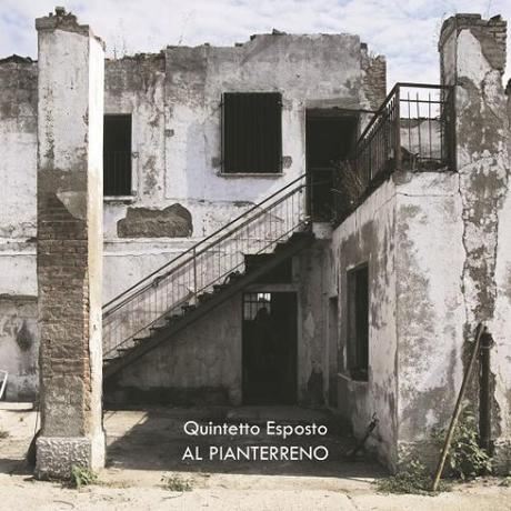 Quintetto Esposto: il 20 settembre 2014, esce finalmente  Al Pianterreno !