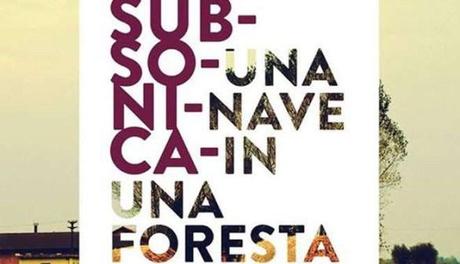 subsonica-una-nave-in-una-foresta-586x337