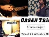 Armonie jazz: l`Organ Trio Around Midnight, venerdi' settembre 2014, Midnight Napoli.