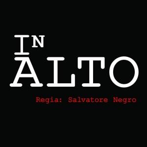 In alto – regia di Salvatore Negro