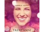 Trent'anni dimostro Amabile Giusti